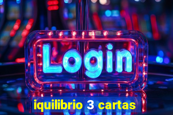 iquilibrio 3 cartas